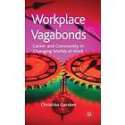 C Garsten: Workplace Vagabonds