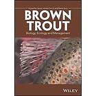J Lobon-Cervia: Brown Trout Biology, Ecology and Management