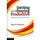 Roger W Schmenner: Getting and Staying Productive