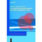 Rosa Manchon: L2 Writing Development: Multiple Perspectives