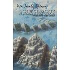 Kim Stanley Robinson: A Short, Sharp Shock