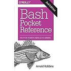 Arnold Robbins: Bash Pocket Reference 2e