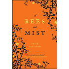 Erick Setiawan: Of Bees and Mist