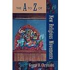 George D Chryssides: The A to Z of New Religious Movements