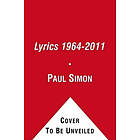Paul Simon: Lyrics 1964-2011
