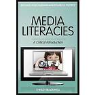 M Hoechsmann: Media Literacies A Critical Introduction