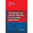 Ahmad Safari, E Koray Akdogan: Piezoelectric and Acoustic Materials for Transducer Applications