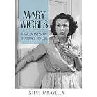 Steve Taravella: Mary Wickes