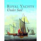 Brian Lavery: Royal Yachts Under Sail