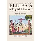 Anne Toner: Ellipsis in English Literature