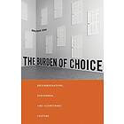 Jonathan Cohn: The Burden of Choice