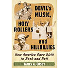 James A Cosby: Devil's Music, Holy Rollers and Hillbillies
