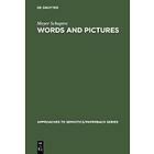 Meyer Schapiro: Words and Pictures