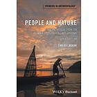 EF Moran: People and Nature An Introduction to Human Ecological Relations 2e