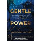Emilia Elisabet Lahti: Gentle Power