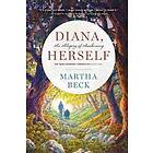 Martha Beck: Diana, Herself