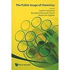 Joachim Schummer, Bernadette Bensaude-vincent, Brigitte Van Tiggelen: Public Image Of Chemistry, The