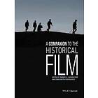 RA Rosenstone: A Companion to the Historical Film