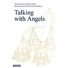 Hanna Dallos: Talking with Angels