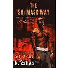 K Elliott, 50 Cent: The Ski Mask Way