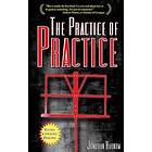 Jonathan Harnum: The Practice of Practice: How to Boost Your Music Skills