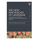 Michael Tomasello: The New Psychology of Language
