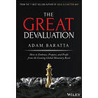 Adam Baratta: The Great Devaluation