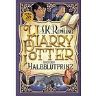 J K Rowling: Harry Potter 6 und der Halbblutprinz