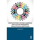 Lesley Wood: Participatory Action Learning and Research