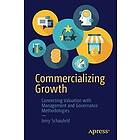 Jerry Schaufeld: Commercializing Growth