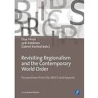 Elise Feron, Jyrki Kakonen, Gabriel Rached: Revisiting Regionalism and the Contemporary World Order