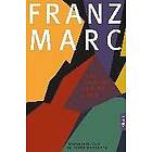 Brigitte Roßbeck: Franz Marc