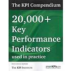 Smartkpis Com, The Kpi Institute: The KPI Compendium: 20,000 Key Performance Indicators used in practice