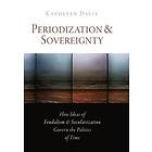 Kathleen Davis: Periodization and Sovereignty