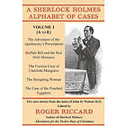 Roger Riccard: A Sherlock Holmes Alphabet of Cases