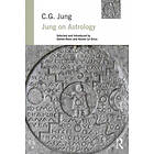 C G Jung, Safron Rossi, Keiron Le Grice: Jung on Astrology