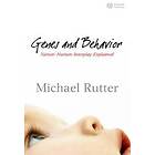 M Rutter: Genes and Behavior Nature-Nurture Interplay Explained