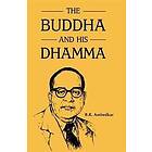 B R Ambedkar: The Buddha and His Dhamma