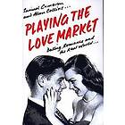 Samuel Cameron, Alan Collins: Playing the Love Market