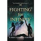 Karen Amanda Hooper: Fighting for Infinity