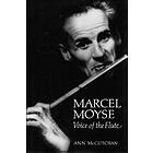 Ann McCutchan: Marcel Moyse