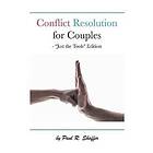 Paul R Shaffer: Conflict Resolution for Couples