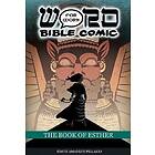 Simon Amadeus Pillario: The Book of Esther: Word for Bible Comic