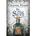 Chanda Hahn: The Silver Siren