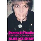 Alan Shaw: Damned if you Do