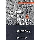 A Evans: Economics Real Estate and the Supply of Land