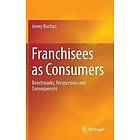 Jenny Buchan: Franchisees as Consumers