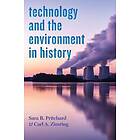 Sara B Pritchard, Carl A Zimring: Technology and the Environment in History