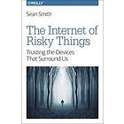 Sean Smith: The Internet of Risky Things