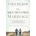 Fawn Weaver: The Argument-Free Marriage